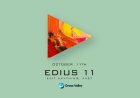ఎడ్యుస్ 11 వీడియో ఎడిటింగ్ సాఫ్ట్వేర్ అక్టోబర్ 11 తేదిన విడుదల