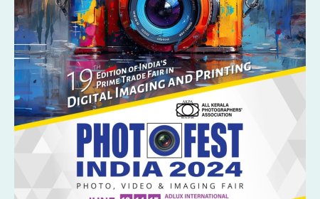మరో 2 నెలల్లో PHOTO FEST INDIA 2024 ఫోటో , వీడియో & ఇమేజింగ్ ఫెయిర్