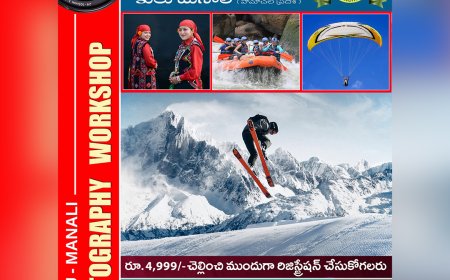కులు -మనాలి లో ఫోటోగ్రఫీ వర్క్ షాప్ ,
